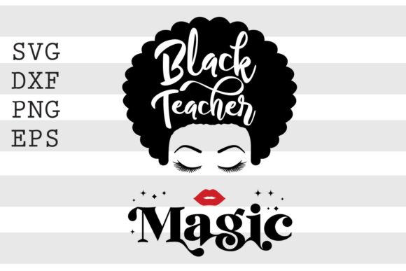 Black Teacher Magic SVG: An Embroidery Review