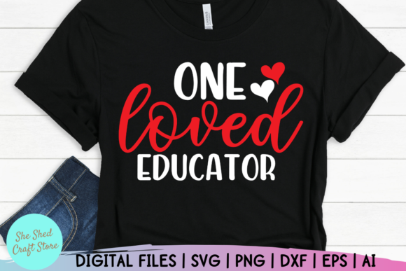 One Loved Educator Teacher Valentine Svg Review