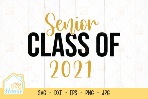 Senior Class of 2021 Graduation SVG: A Designer’s Honest Review